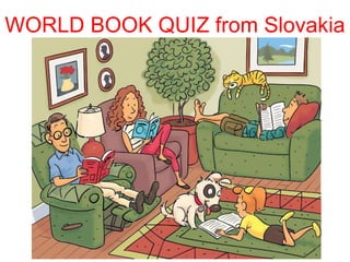 WORLD BOOK QUIZ from Slovakia
 