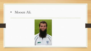• Mooen Ali.
 