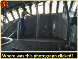 5

Where was this photograph clicked?

 