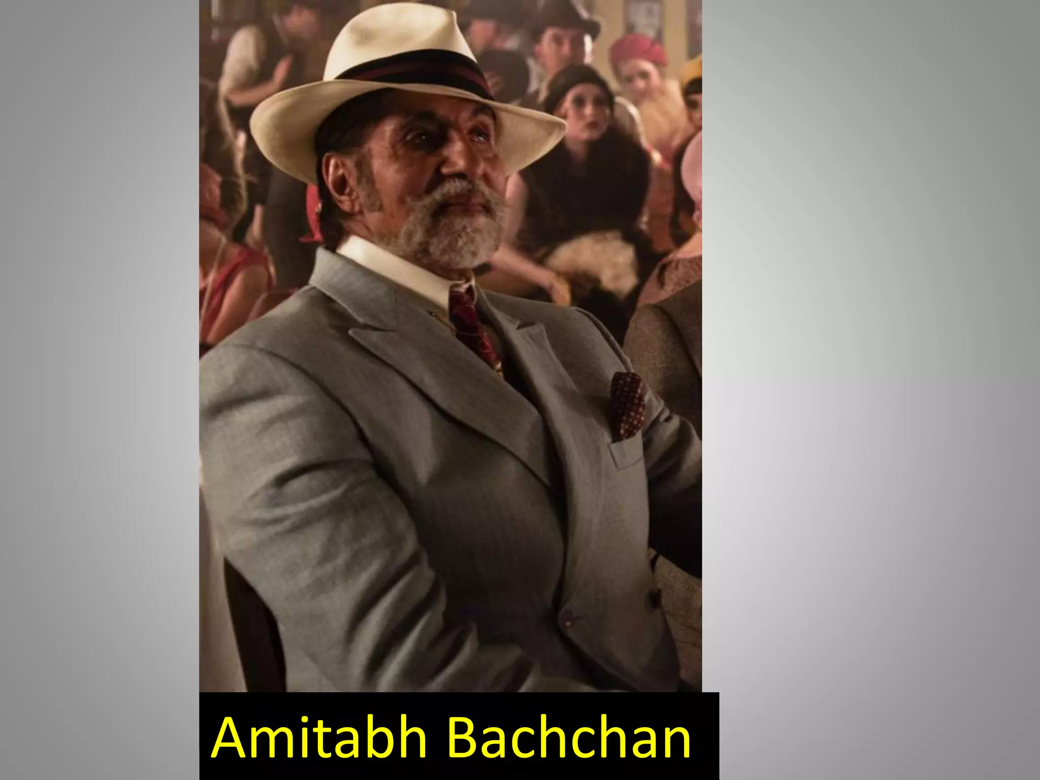 Amitabh Bachchan
 