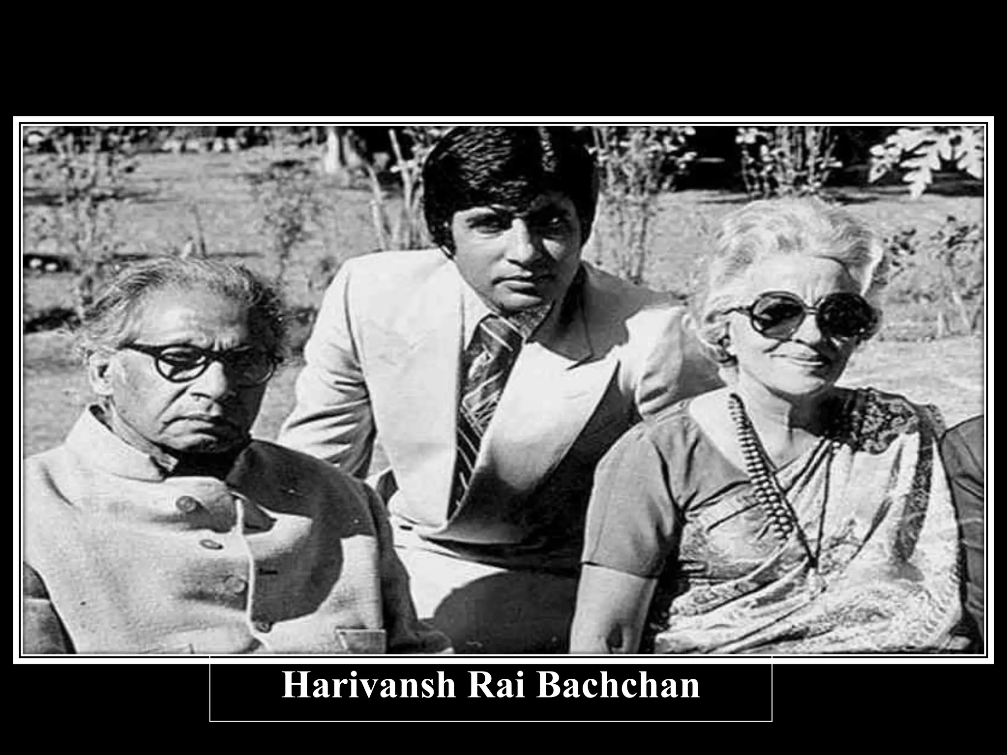 Harivansh Rai Bachchan
 