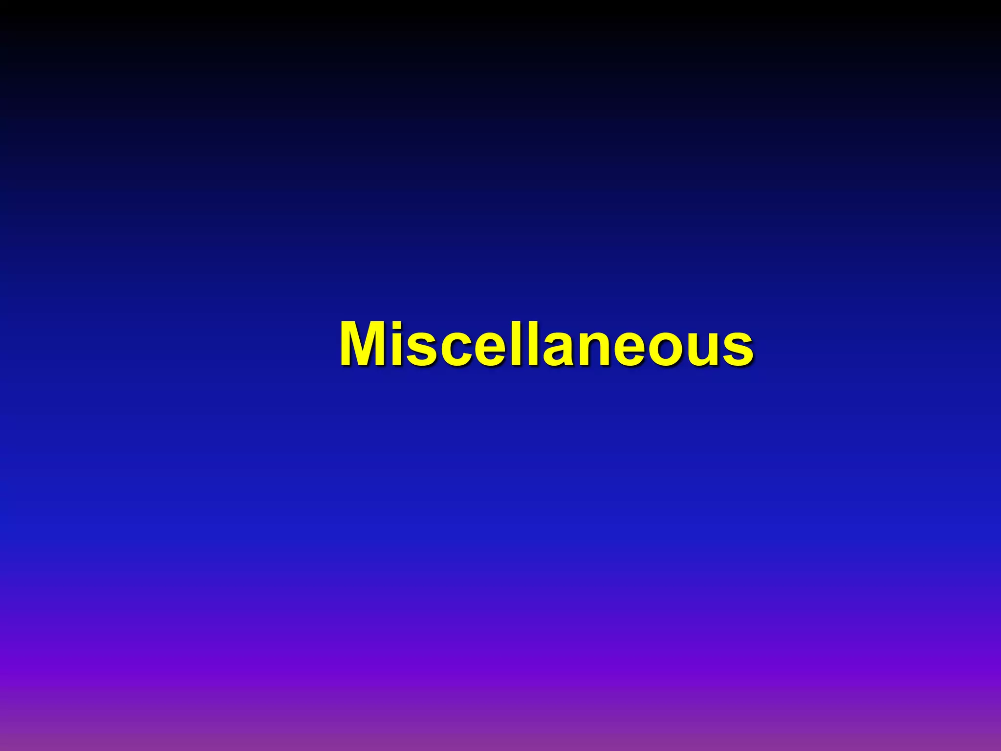 Miscellaneous
 