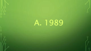 A. 1989
 