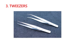3. TWEEZERS