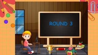 ROUND 3
 