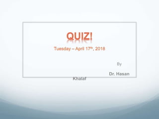 By
Dr. Hasan
Khalaf
 