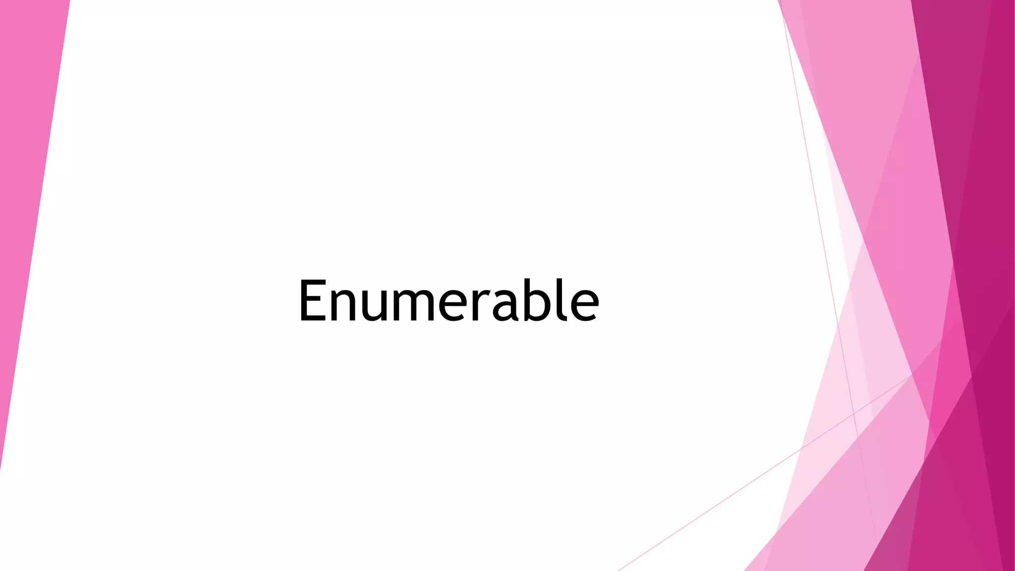 Enumerable
 