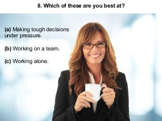 Quiz: What Type Of Employee Are You? Slide 11