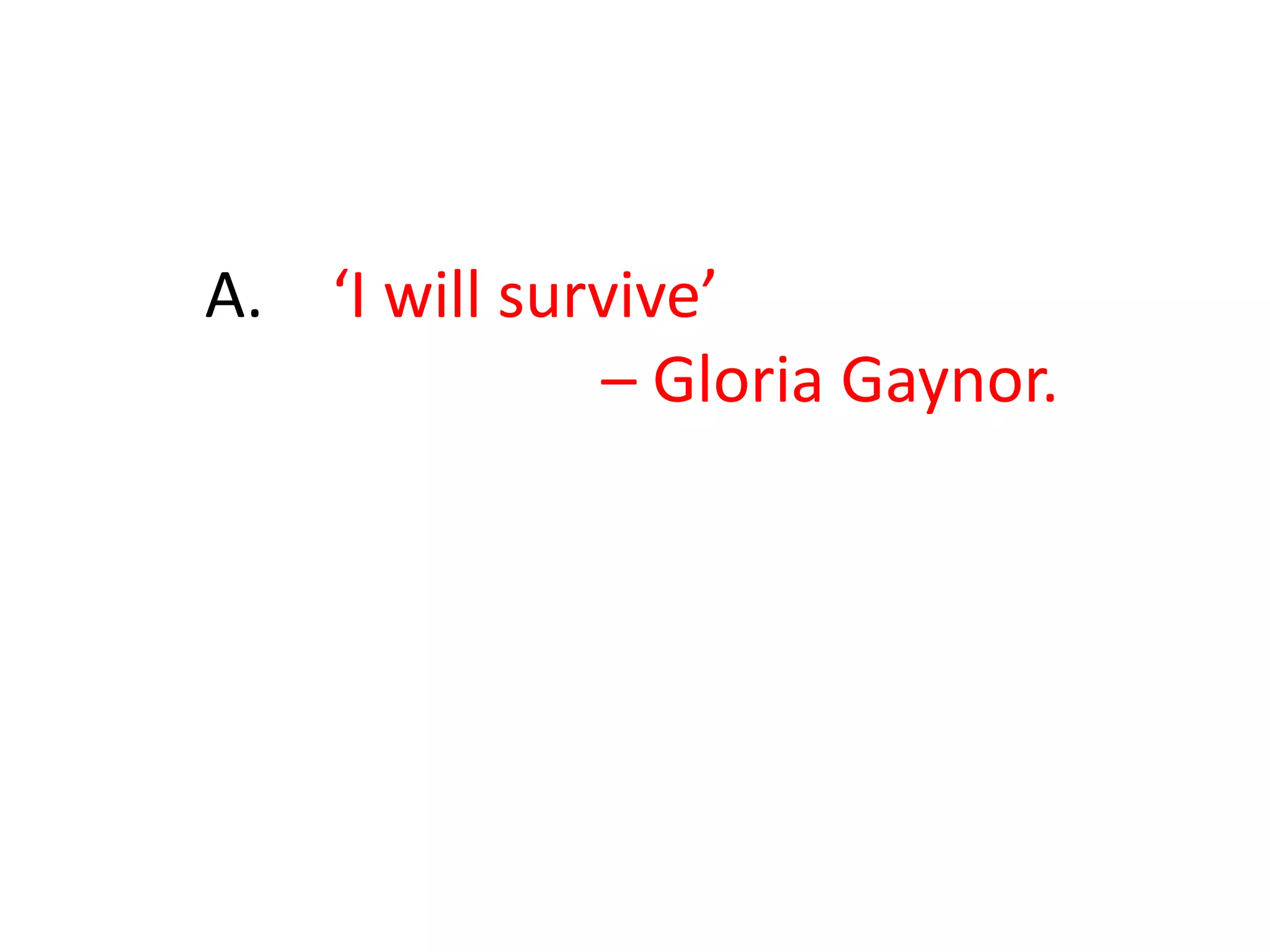 48."X" is a song first performed and released in October 1978.The song's lyrics describe a narrator who finds personal strength while recovering from a breakup; it has often been used as an anthem of female empowerment, gay empowerment and HIV/AIDS awareness. It is one of the most famous disco songs of all time. This song also made a brief appearance in the film ‘Rock On’.Sunil Robert also penned down a book published in 2010 about his corporate success story, which was titled X.X is?