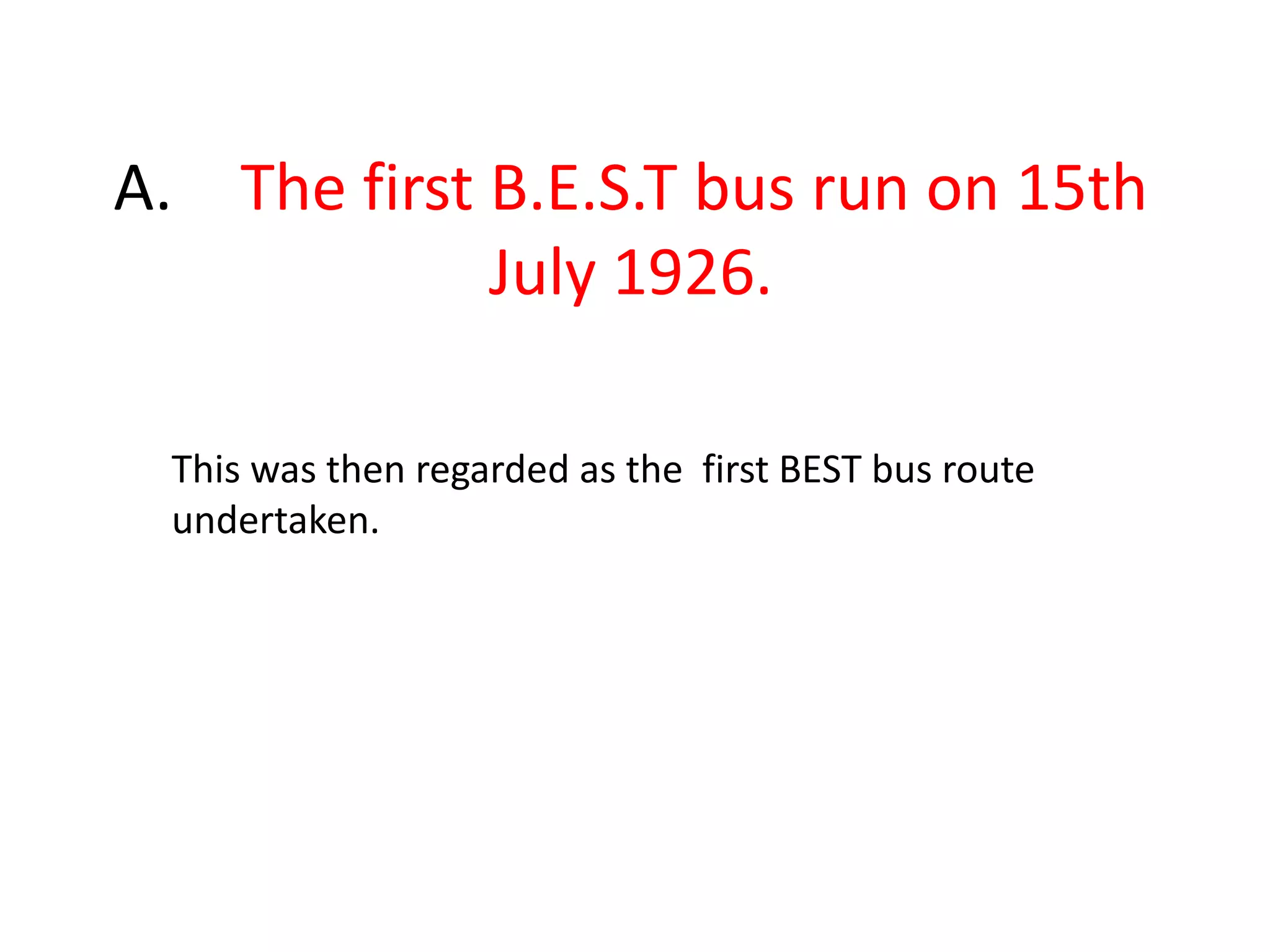 52.Station				First BusLast BusAFGHAN CHURCH 		 6.30 		  23.00 CRAWFORD MARKET		 6.50 		  23.20How is this significant?