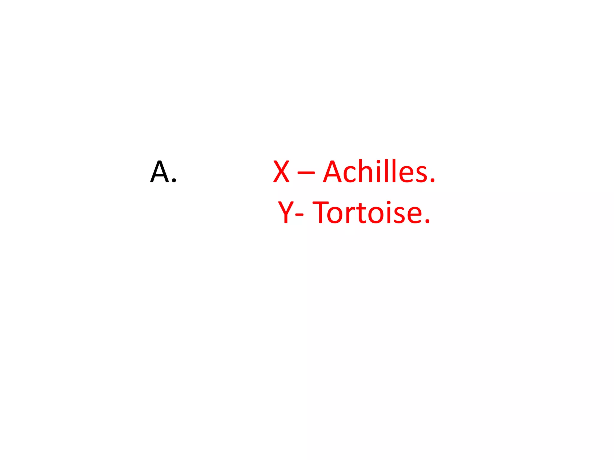 According to the Greek, X was invulnerable in all of his body except for his heel. But due to his ironical death, the term “X' heel" has come to mean a person's principal weakness.Id X and Y.