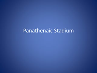 Panathenaic Stadium
 