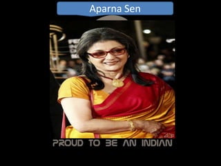Aparna Sen
 