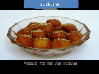 Gulab Jamun
 