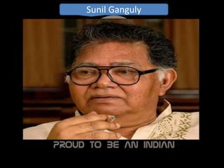 Sunil Ganguly
 