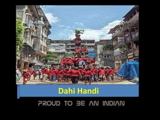 Dahi Handi
 