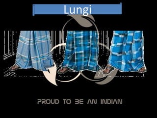 Lungi
 