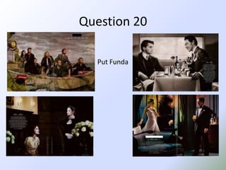 Question 20Put Funda