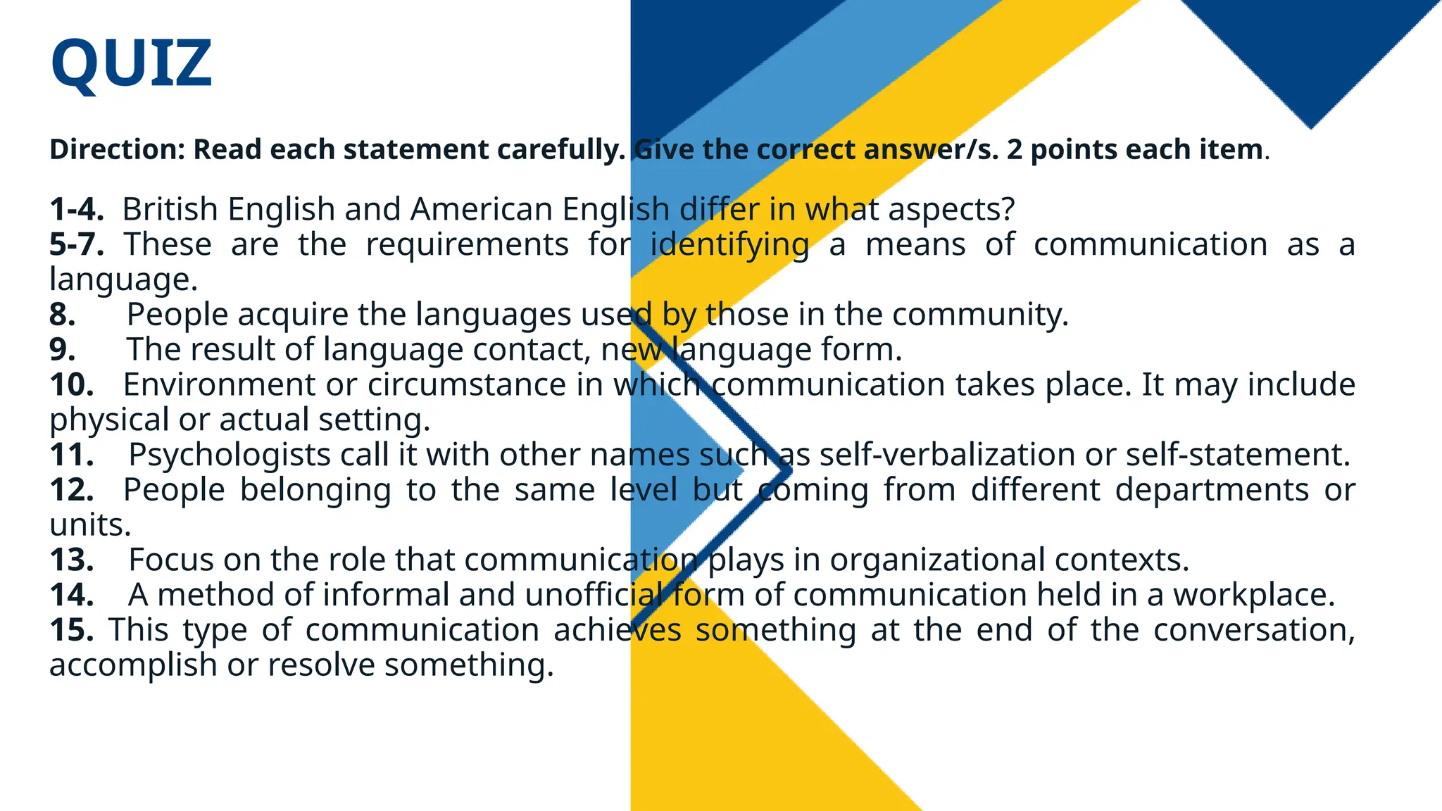 QUIZ 1 PURCOMM pptx PURPOSIVE COMMUNICAT PPTX Quiz 1 purcomm pptx purposive communicat pptx