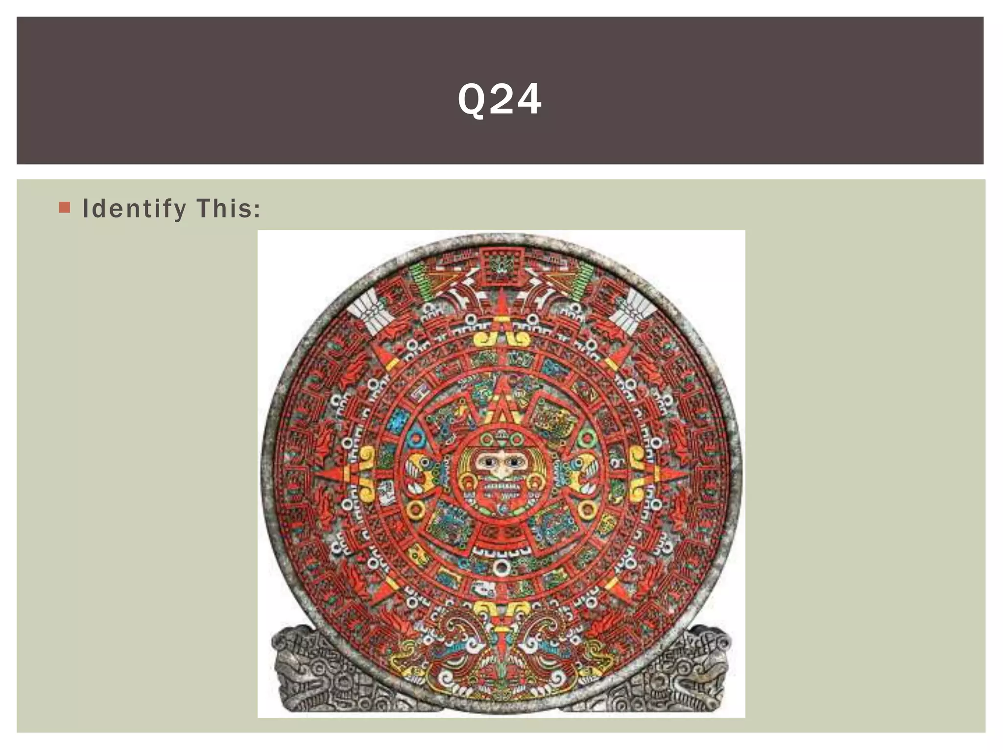 Q24

 Identify This:
 