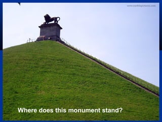 Where does this monument stand?

 