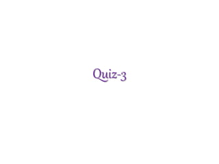 Quiz-3
 