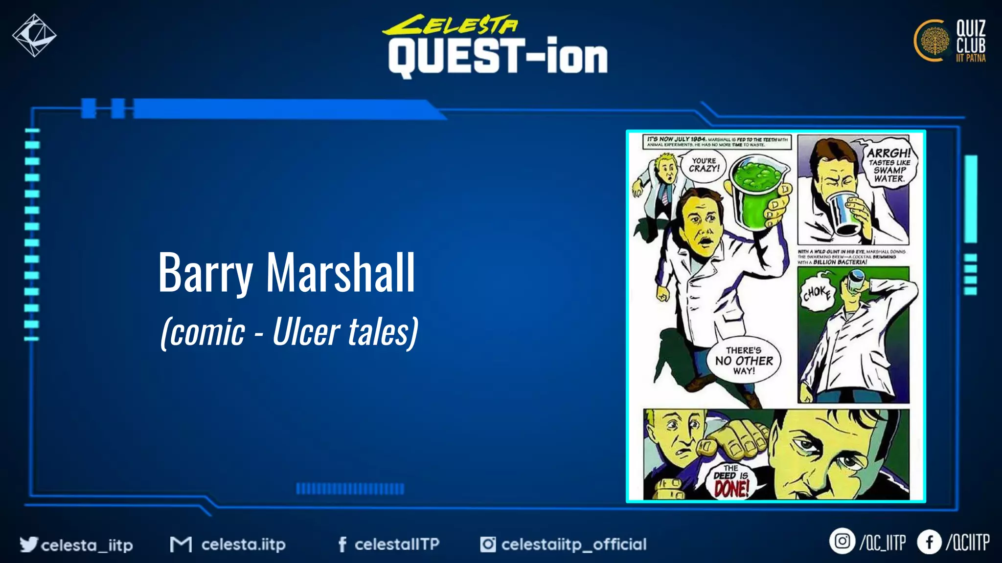 Barry Marshall
(comic - Ulcer tales)
 