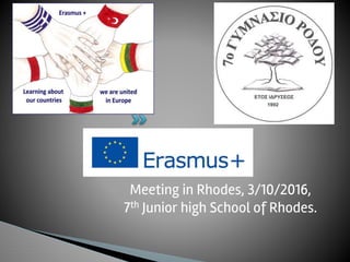 Meeting in Rhodes, 3/10/2016,
7th Junior high School of Rhodes.
 