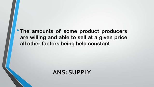 Quiz about supply and production | PPTX | Business | Business and Finance
