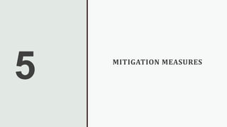 5 MITIGATION MEASURES
 