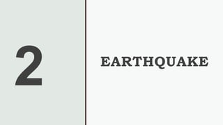 EARTHQUAKE
 