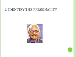2. IDENTIFY THE PERSONALITY 
