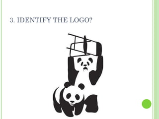 3. IDENTIFY THE LOGO? 