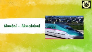 Mumbai – Ahmedabad
.
 