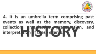 4. It is an umbrella term comprising past
events as well as the memory, discovery,
collection, organization, presentation,...