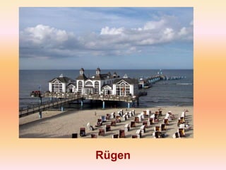 Rügen
 