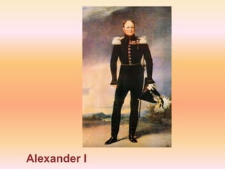 Alexander I
 