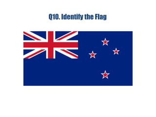 Q10. Identify the Flag
 
