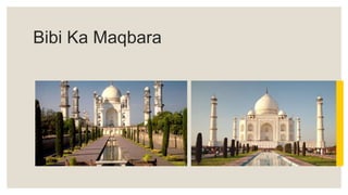 Bibi Ka Maqbara
 