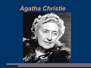 Agatha Christie
 
