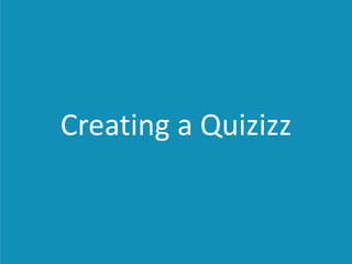 Playing	
  a	
  Quizizz
Step	
  6:	
  View/Save	
  Data
You	
  can	
  also	
  download	
  a	
  more	
  detailed	
  Excel	
  report	
  of	
  the	
  data	
  from	
  the	
  report	
  page.	
  
 