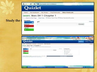 Quizlet in actionStudy the flash cardsPlay games