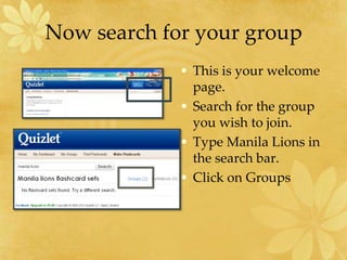 Now search for your groupThis is your welcome page.Search for the group you wish to join.Type Manila Lions in the search bar.Click on Groups
