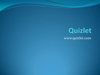 www.quizlet.com

 