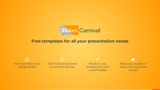Free templates for all your presentation needs
Ready to use,
professional and
customizable
100% free for personal
or comme...