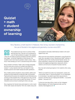 8
Rory Yakubov, a math teacher in Matawan, New Jersey, has been championing
the use of Quizlet in her algebra and geometry...