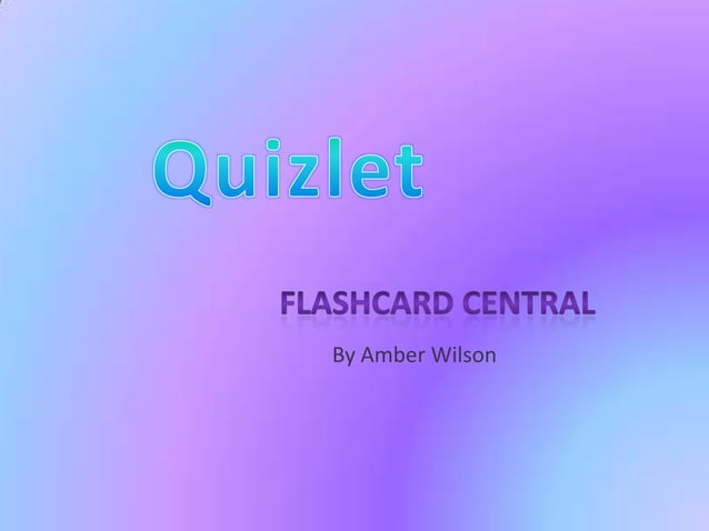 Quizlets Presentation | PPT