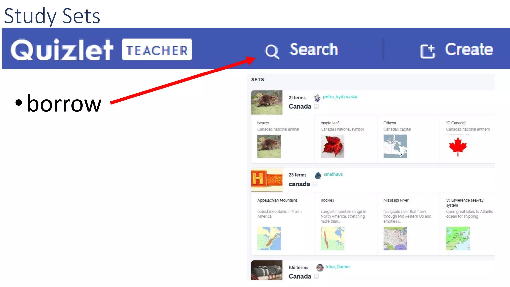 Study Sets
•borrow
 