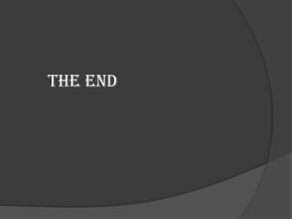 The End
 