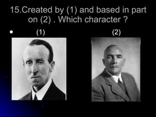 Quiz on Fictional Characters - Answers